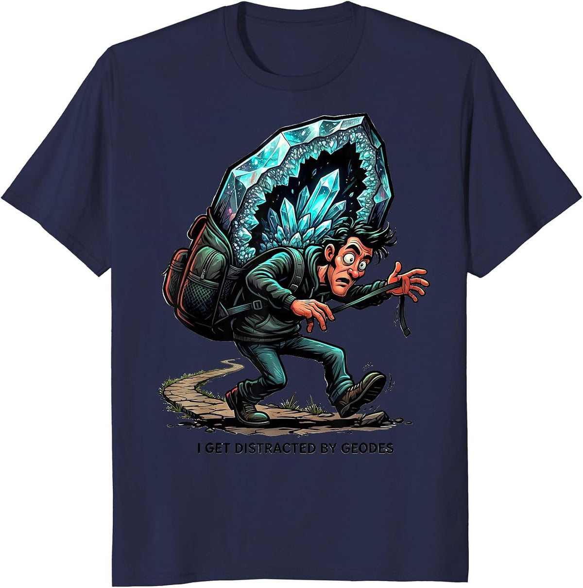 Men's I Get Distracted By Geodes Funny Rock Collector Geode Hunter T-Shirt - Navy Blue
