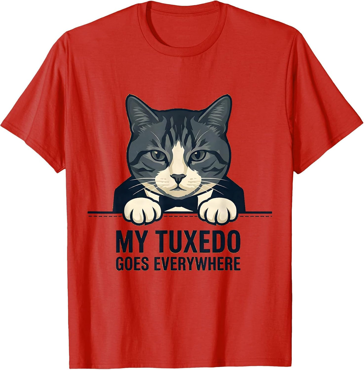 Men's My Tuxedo Goes Everywhere Cute Tuxedo Cat Pet Lover Gift T-Shirt - Red