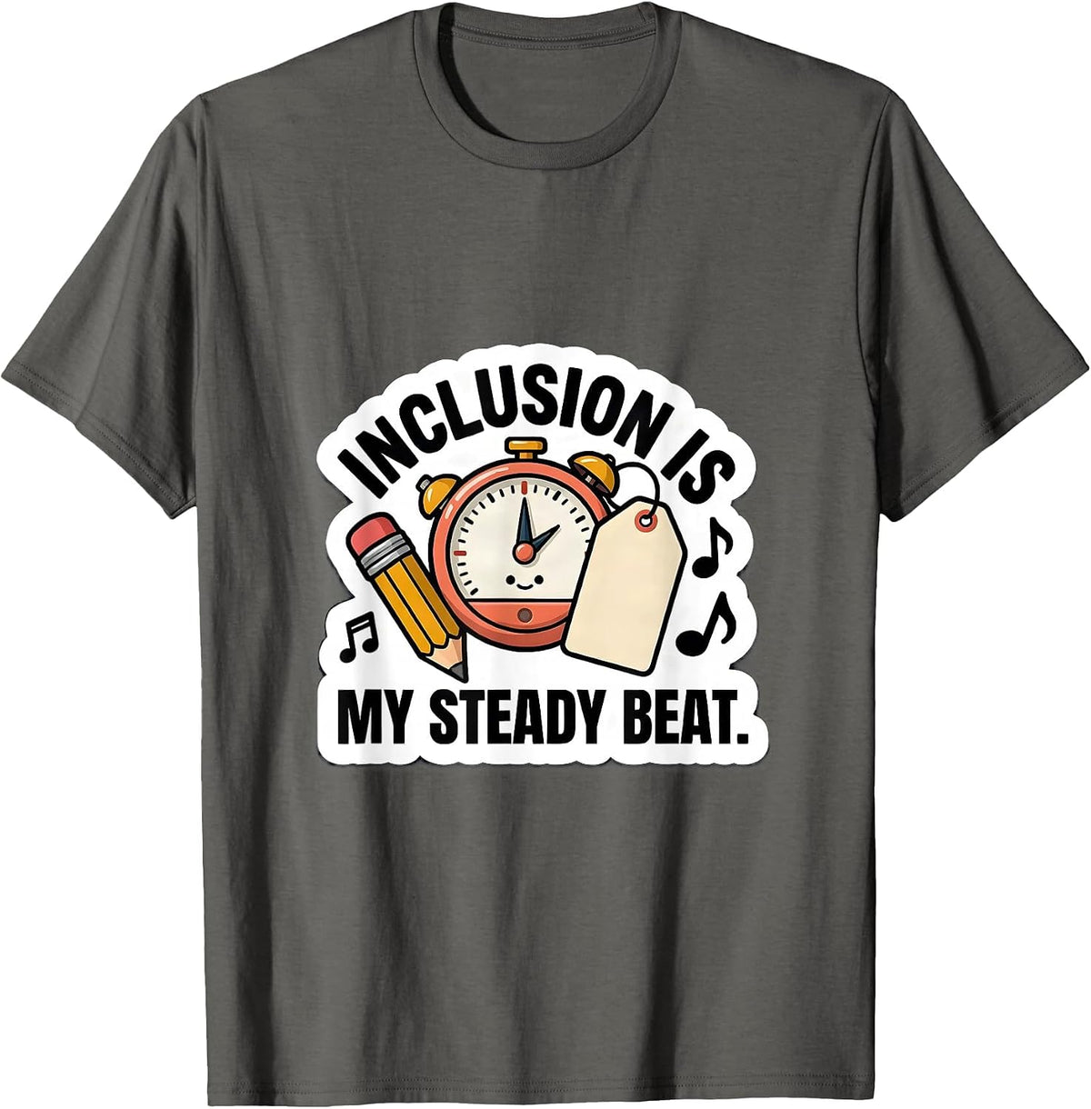 Inclusion Is My Steady Beat Inspirational Special Education T-Shirt - Asphalt Grey