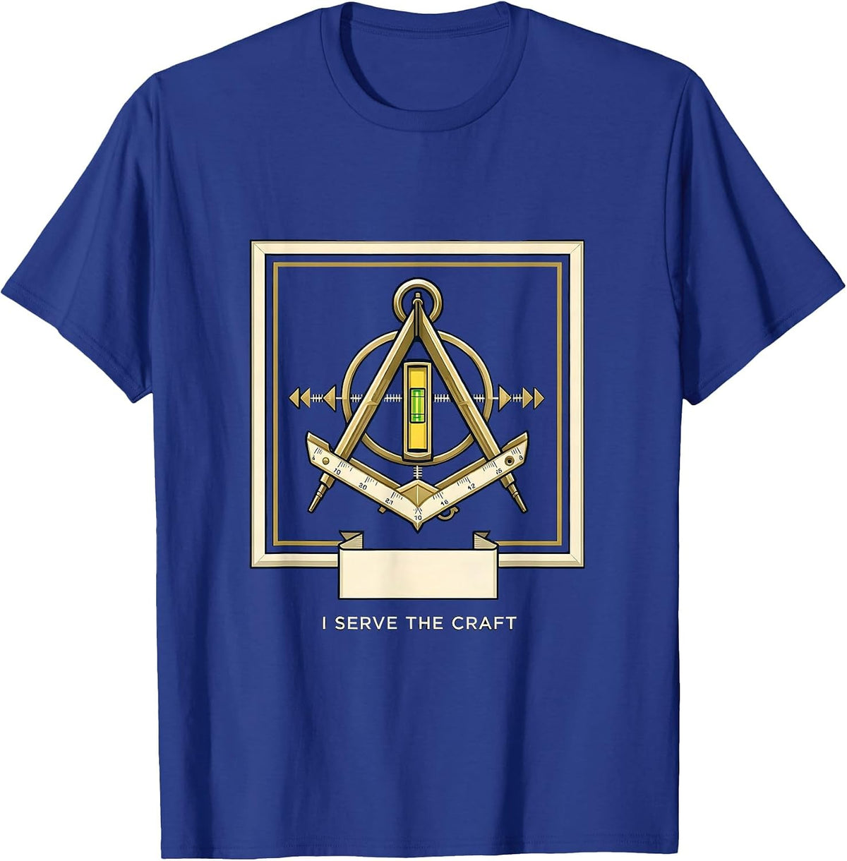 I Serve The Craft Freemason Masonic Brotherhood Pride T-Shirt - Royal Blue