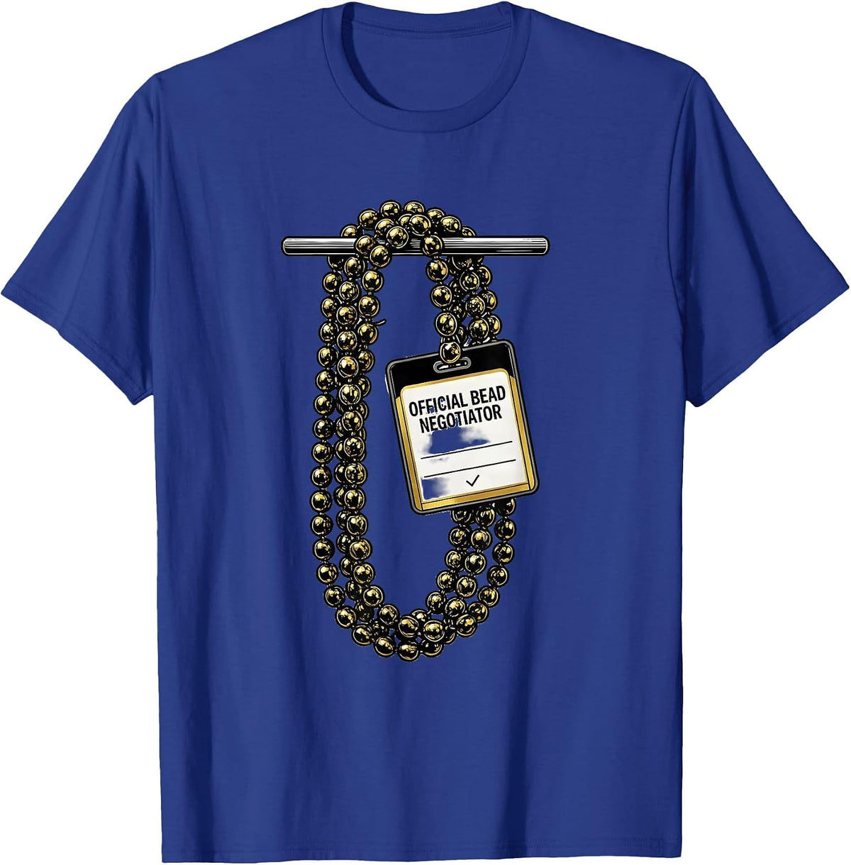 Men's Official Bead Negotiator Funny Mardi Gras Party Group T-Shirt - Royal Blue