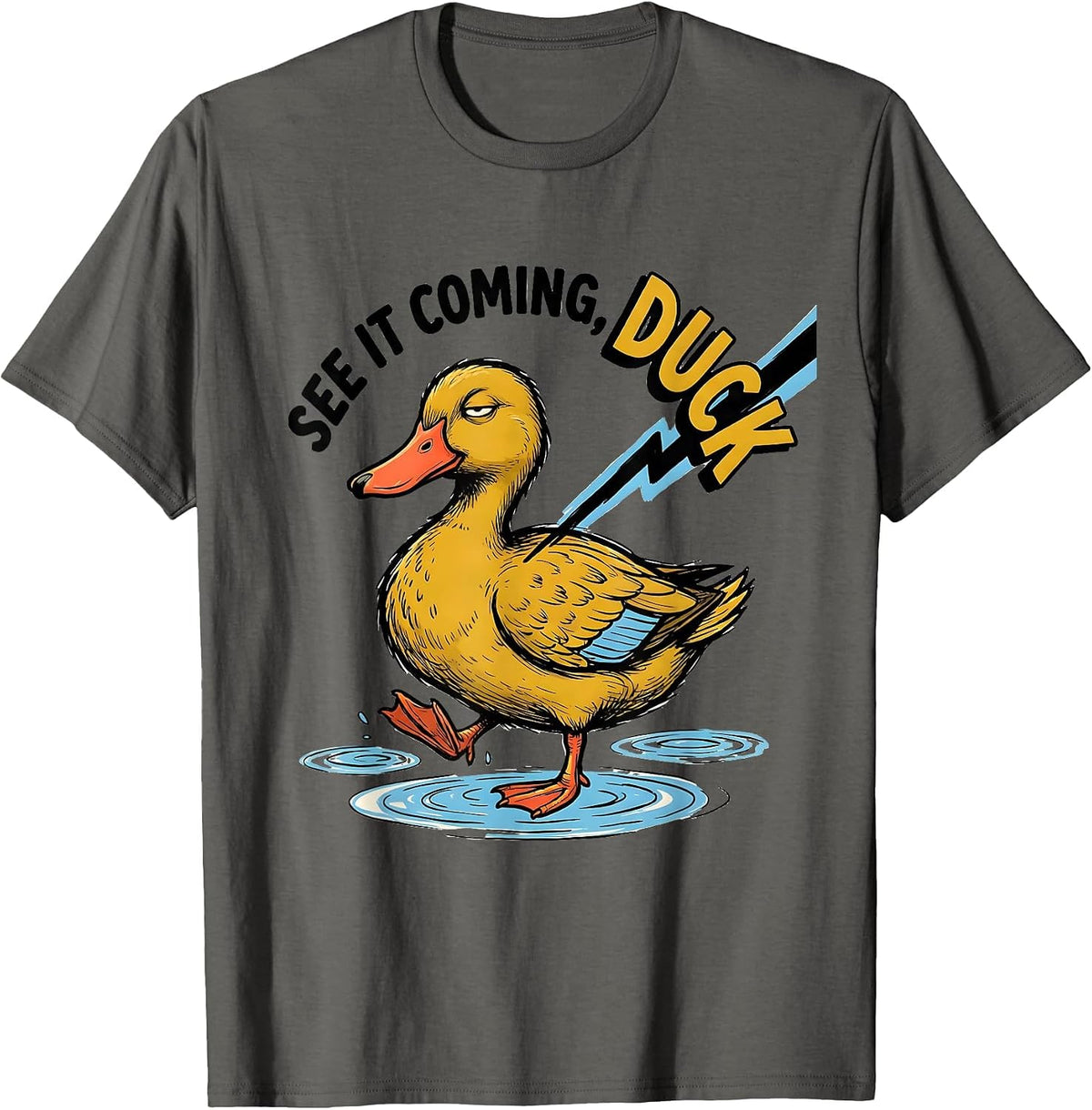 Men's See It Coming, Duck Funny Duck Pun Novelty Gift T-Shirt - Asphalt Grey