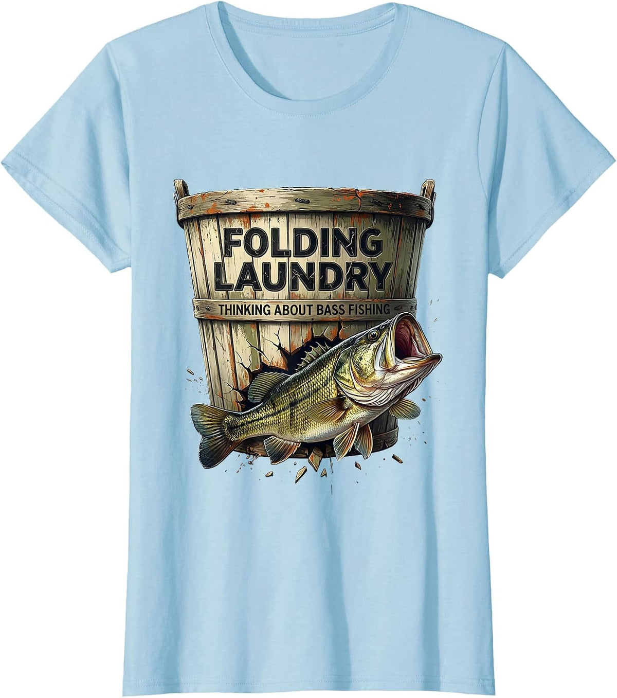 Women's Folding Laundry Thinking About Bass Fishing Funny Fishing T-Shirt - Baby Blue