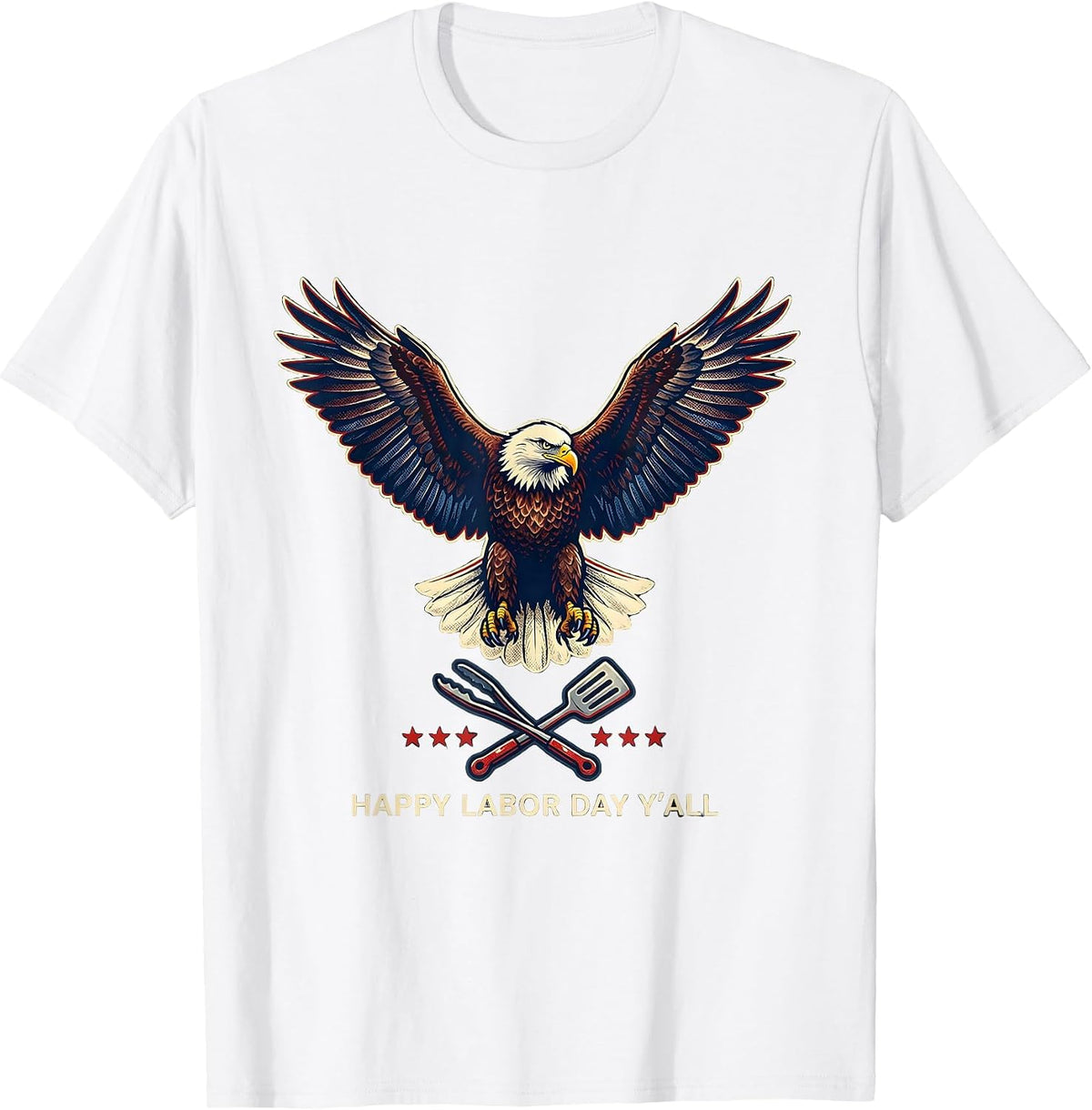 Men's Happy Labor Day, Y'all Patriotic Eagle BBQ Emblem American T-Shirt - White