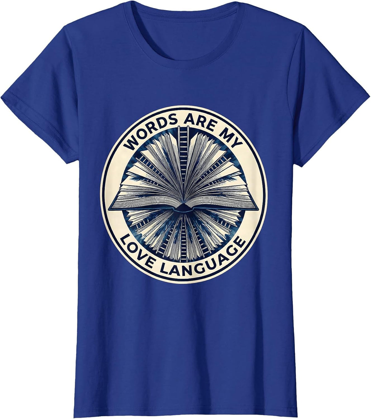 Women's Words Are My Love Language English Teacher Design T-Shirt - Royal Blue