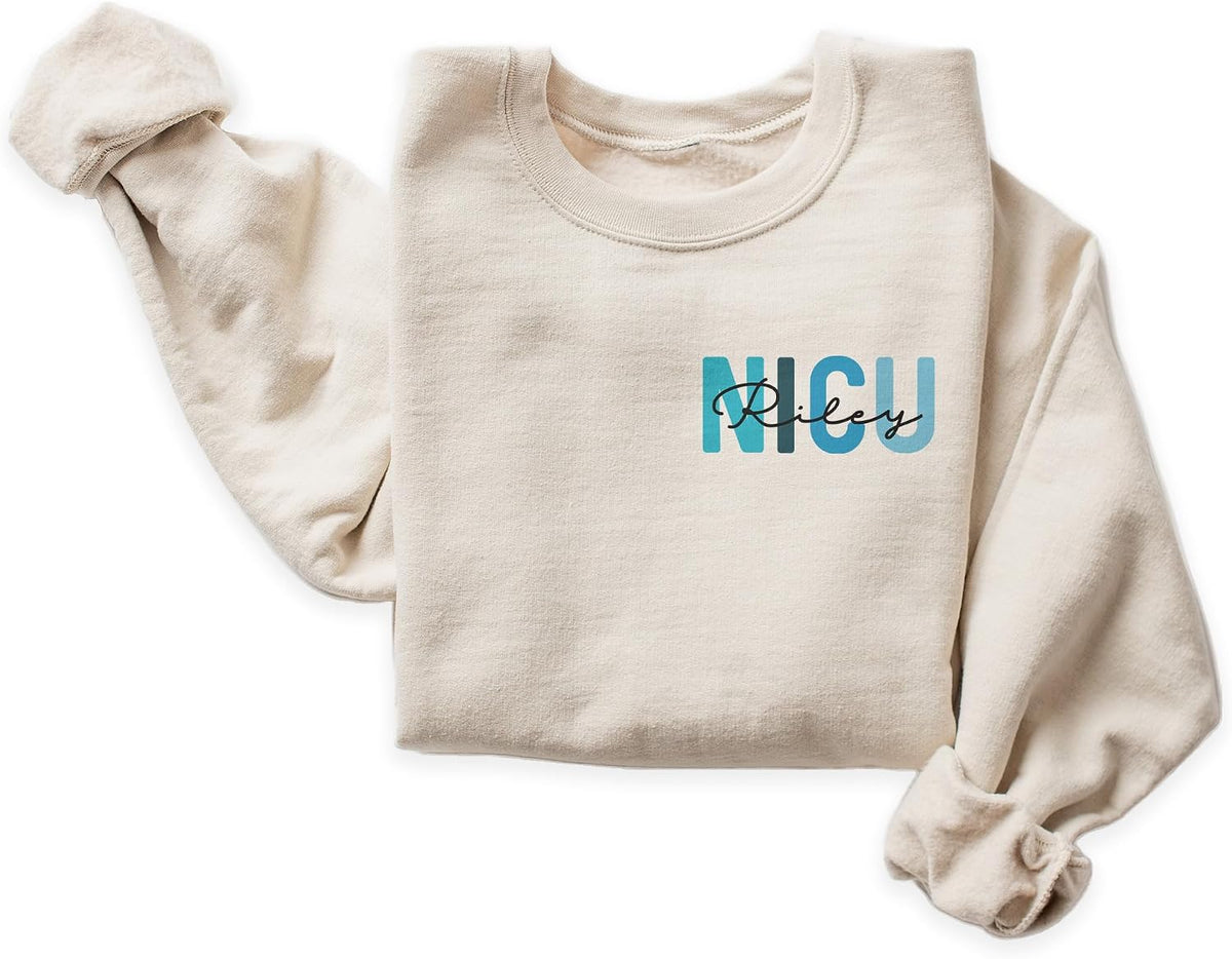 Personalized NICU Nurse Sweatshirt, Custom Name Neonatal Intensive Care Unit Gift, Nursing School Graduation, Nurse