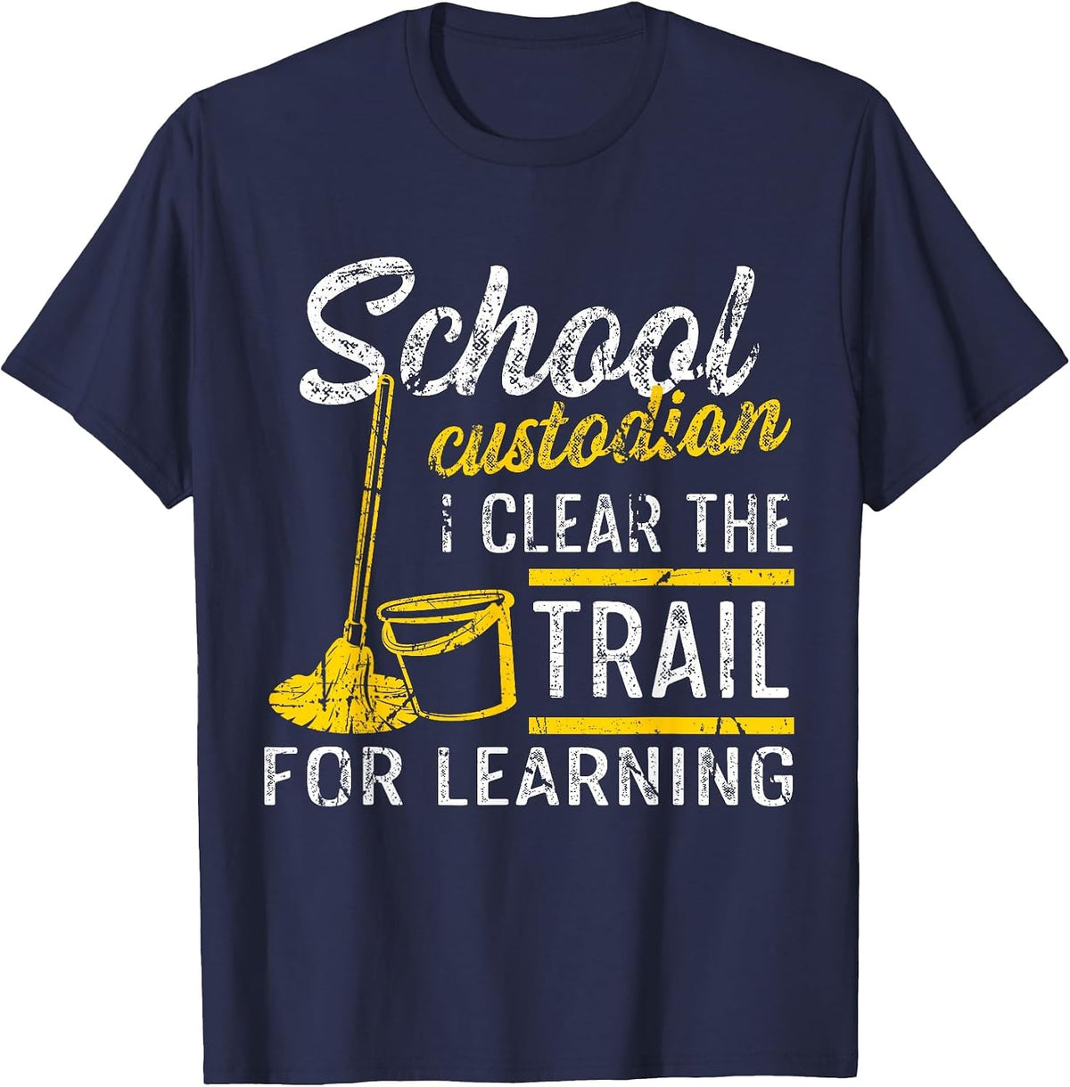 Funny School Custodian Quote Education Custodial T-Shirt - Navy Blue