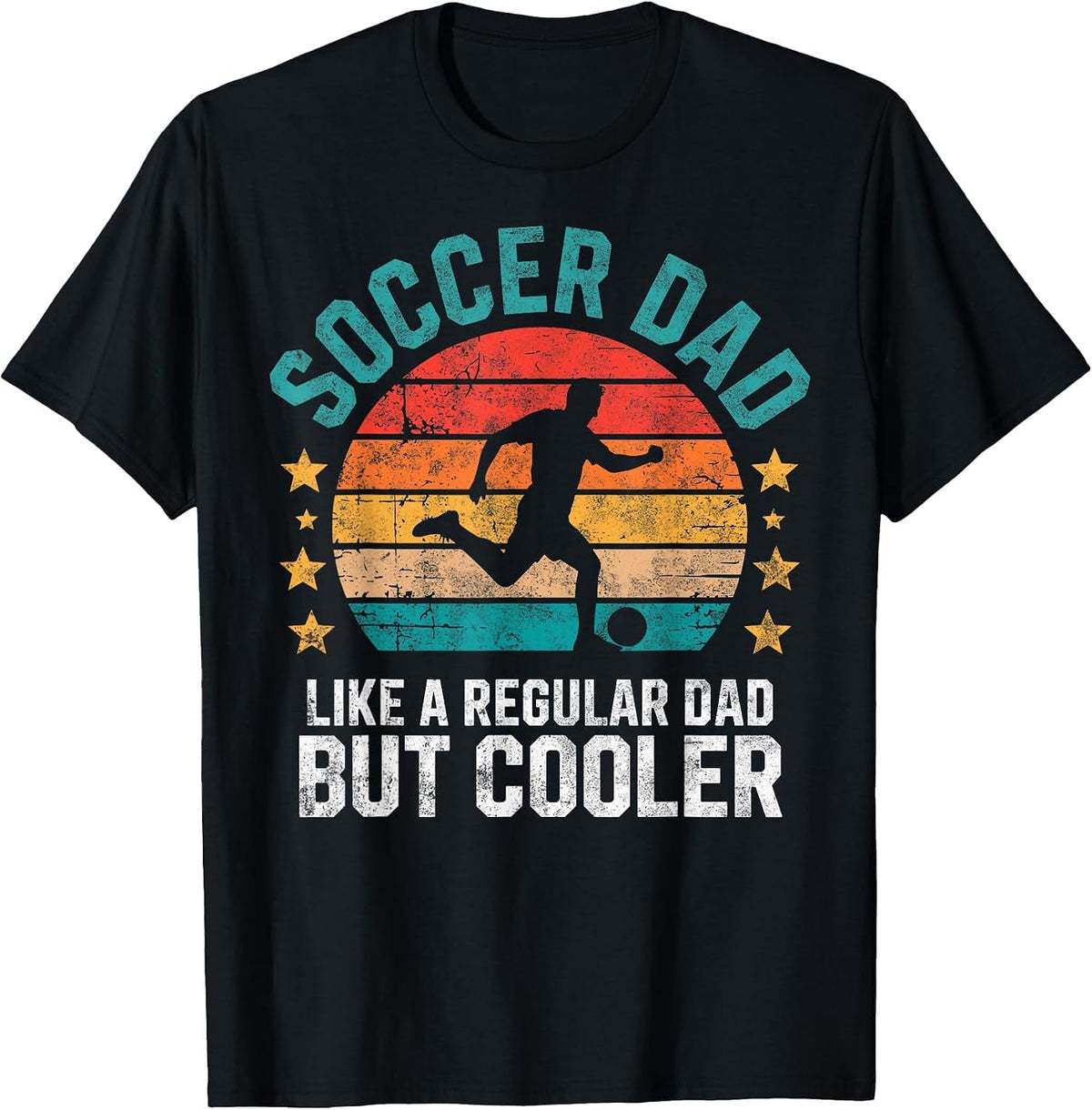 Vintage Soccer Player Dad Like a Regular Father But Cooler T-Shirt - Black