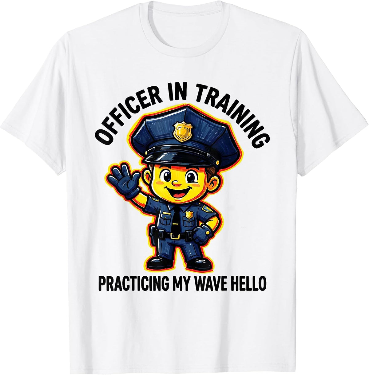 Men's Officer In Training, Practicing My Wave Hello Kids Police T-Shirt - White