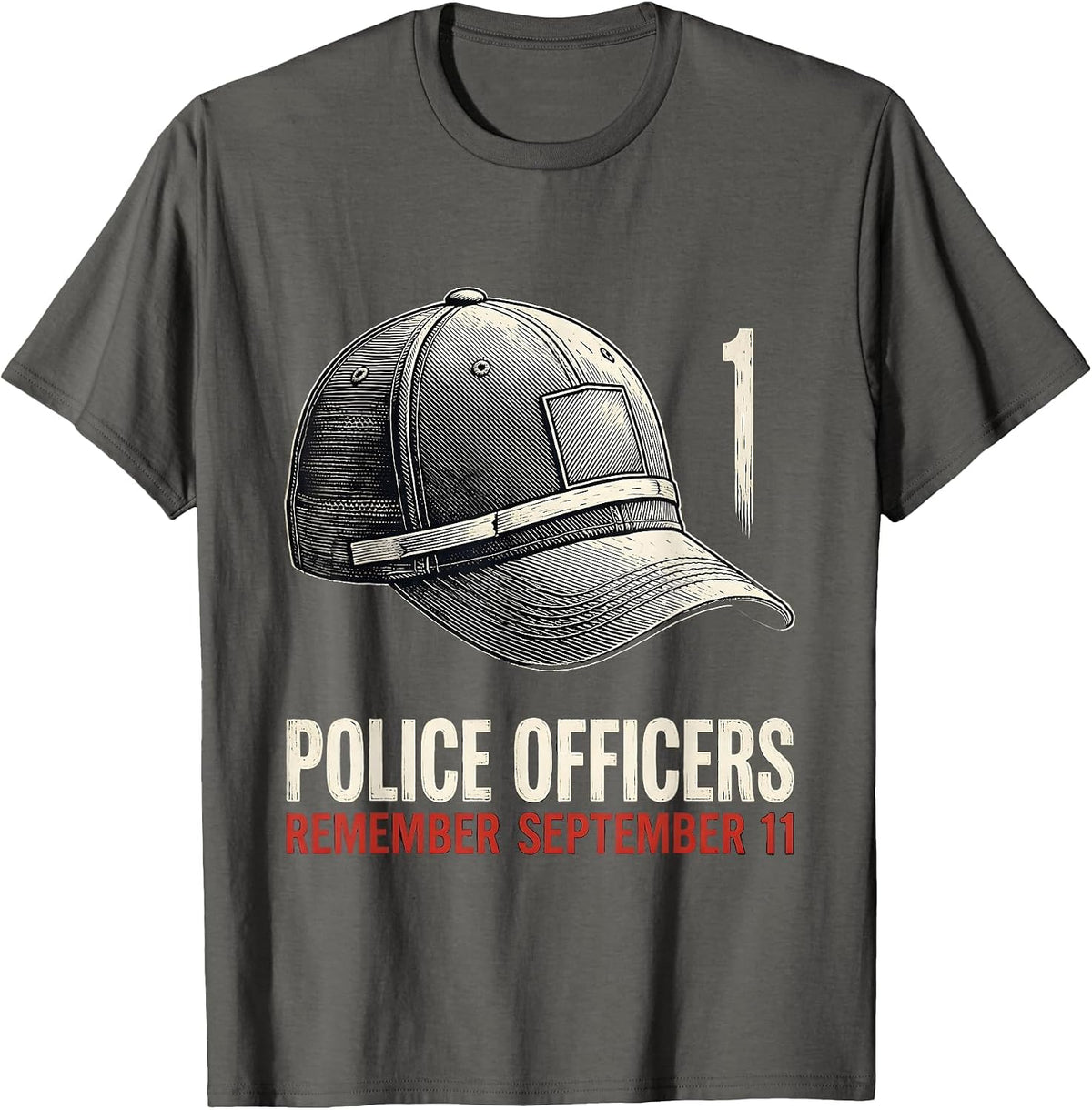 Police Officers Remember September 11 Duty Cap Memorial T-Shirt - Asphalt Grey