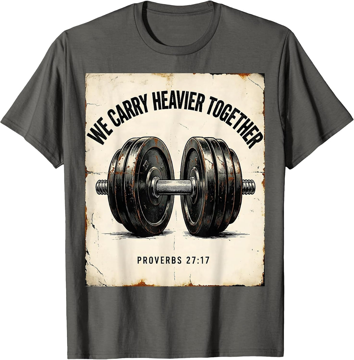 Men's We Carry Heavier Together Proverbs 27:17 Vintage T-Shirt - Asphalt Grey