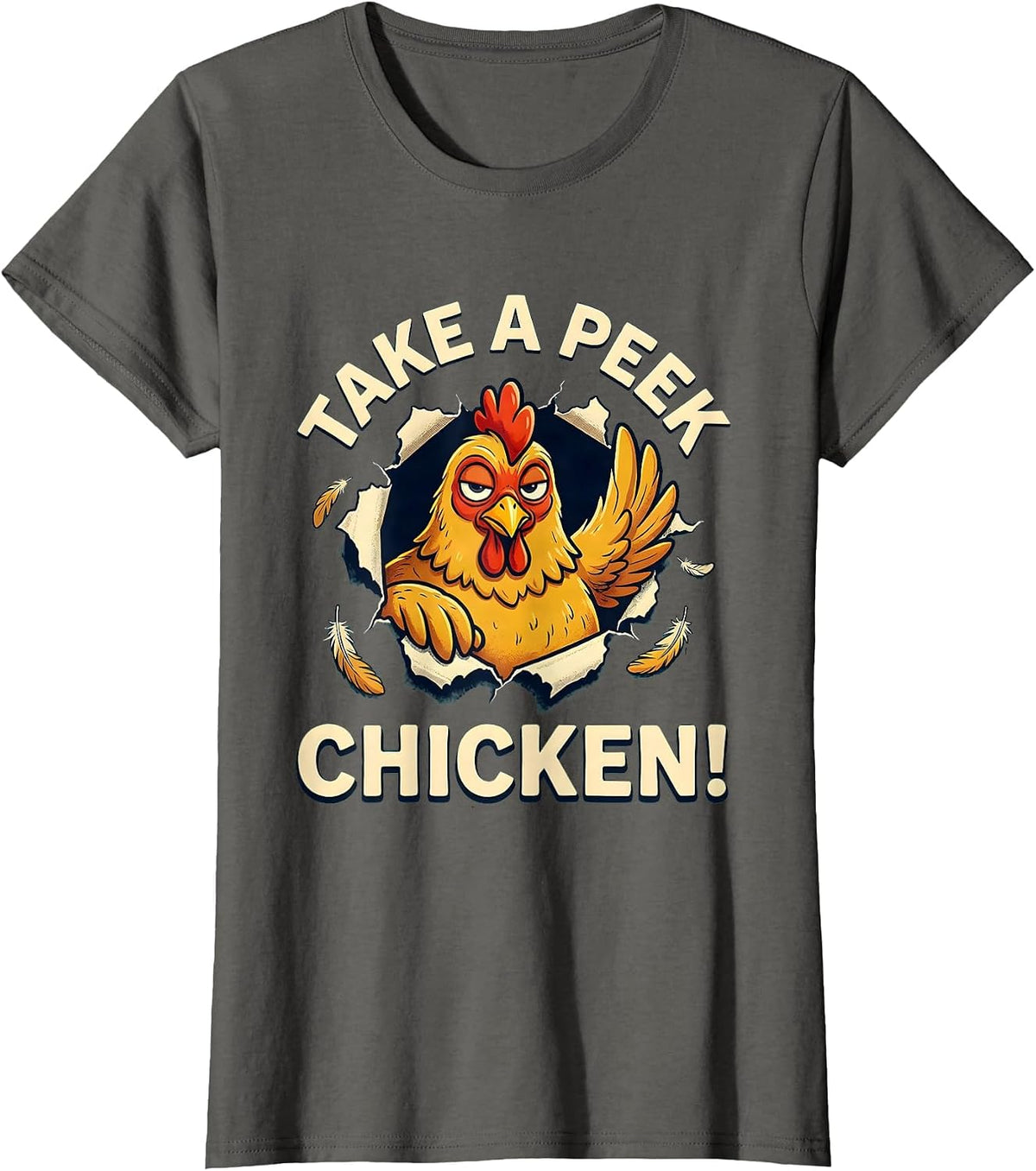 Women's Take A Peek — Chicken Funny Chicken Lover Humor Gift T-Shirt - Asphalt Grey