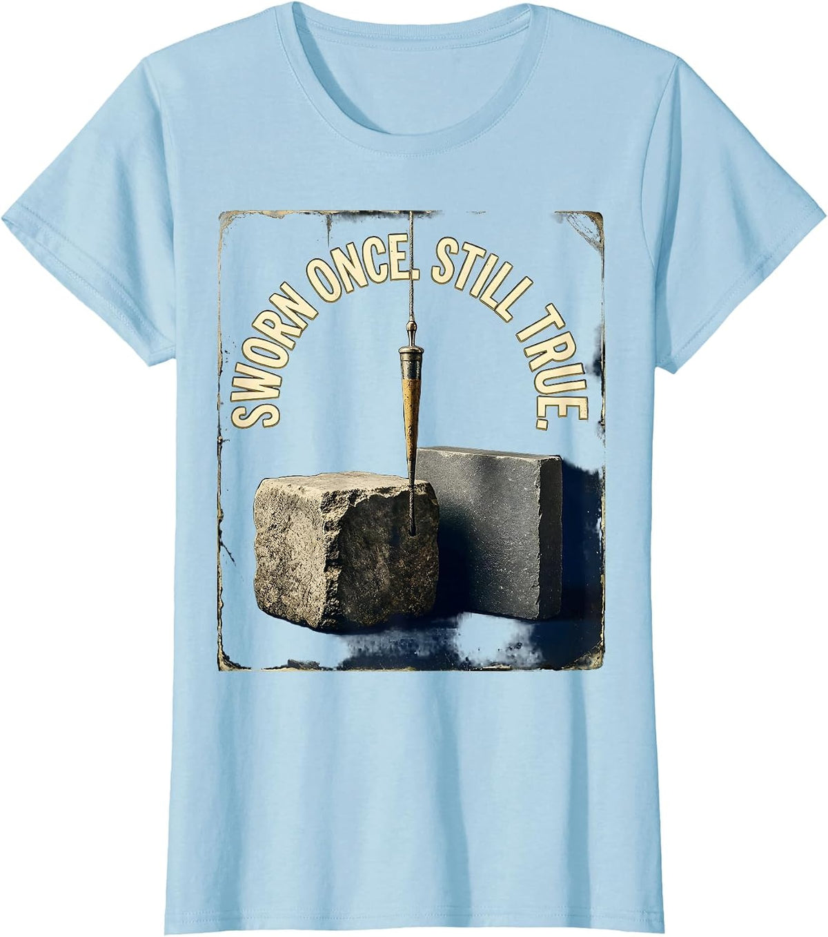 Women's Sworn Once Still True Vintage Freemason Fraternal Pride T-Shirt - Baby Blue
