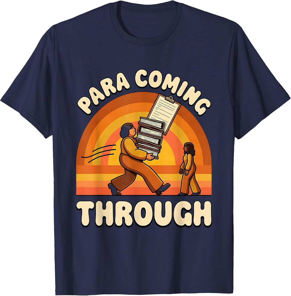 Men's Para Coming Through Retro 70s Paraeducator Work Humor T-Shirt - Navy Blue