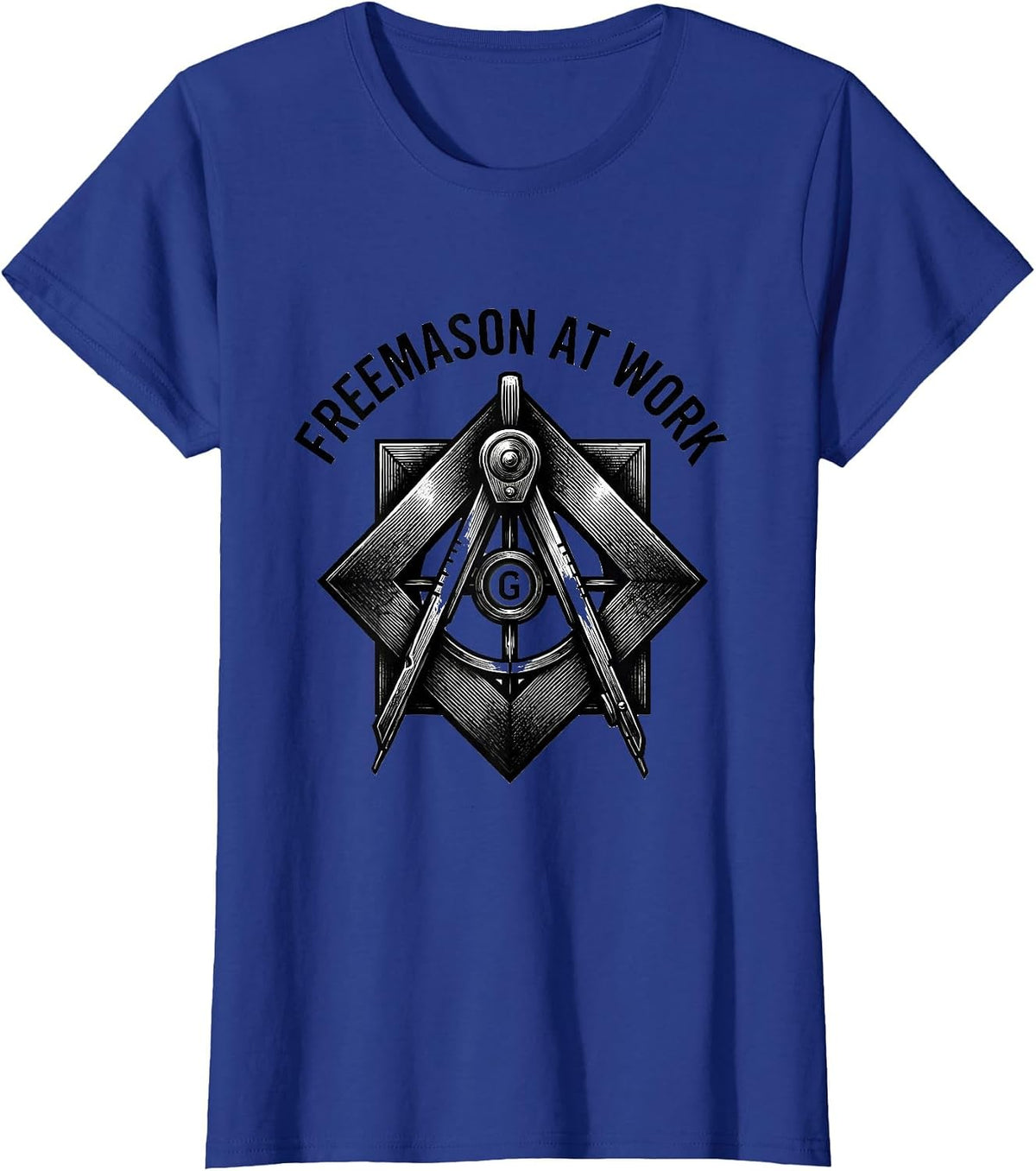 Women's Freemason At Work Square and Compass Masonic Brotherhood T-Shirt - Royal Blue