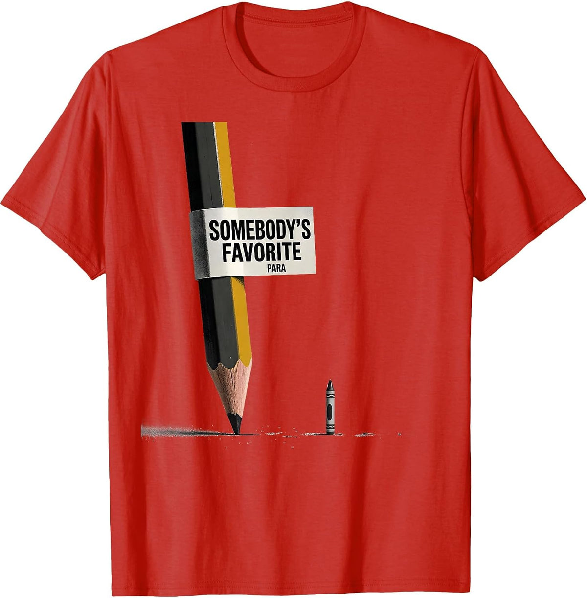 Men's Somebody's Favorite Para Funny Paraprofessional Paraeducator T-Shirt - Red
