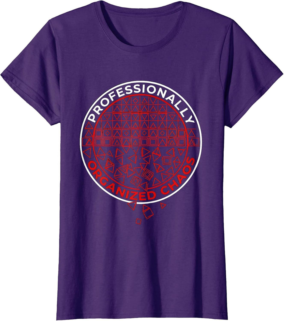 Women's Chaos Coordinator Professionally Organized Chaos T-Shirt - Purple