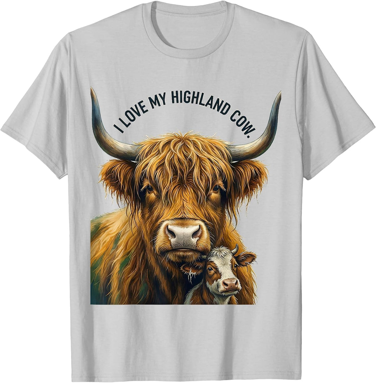 Men's I Love My Highland Cow Funny Farm Animal Lover Rural Humor T-Shirt - Silver Grey