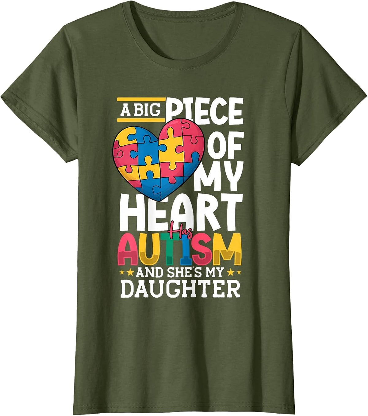 Autism Daughter Mom & Dad, ASD Autism Spectrum Disorder T-Shirt - Olive Green