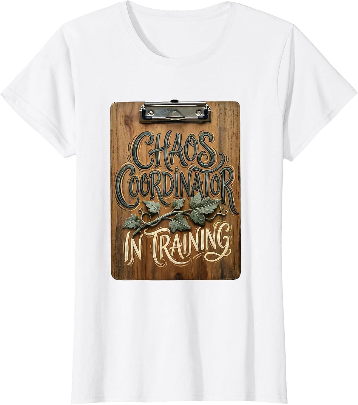 Women's Chaos Coordinator In Training Novelty Design T-Shirt - White