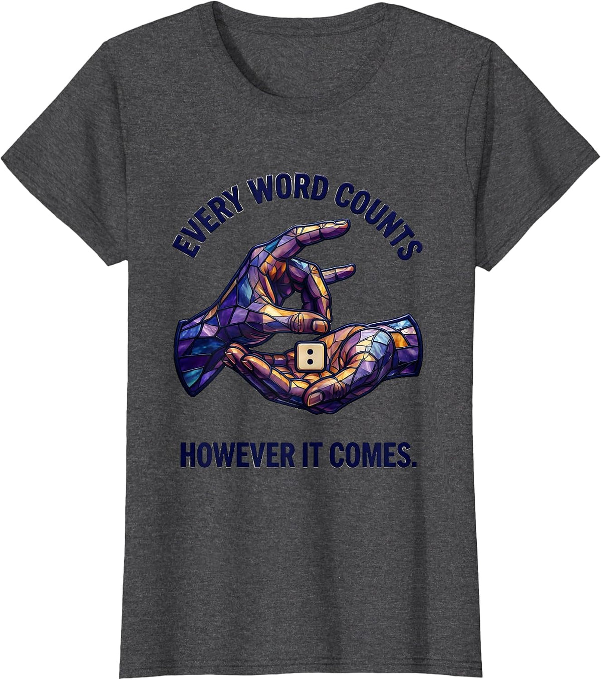 Women's Every Word Counts, However It Comes Cute Speech Language T-Shirt - Dark Heather Grey