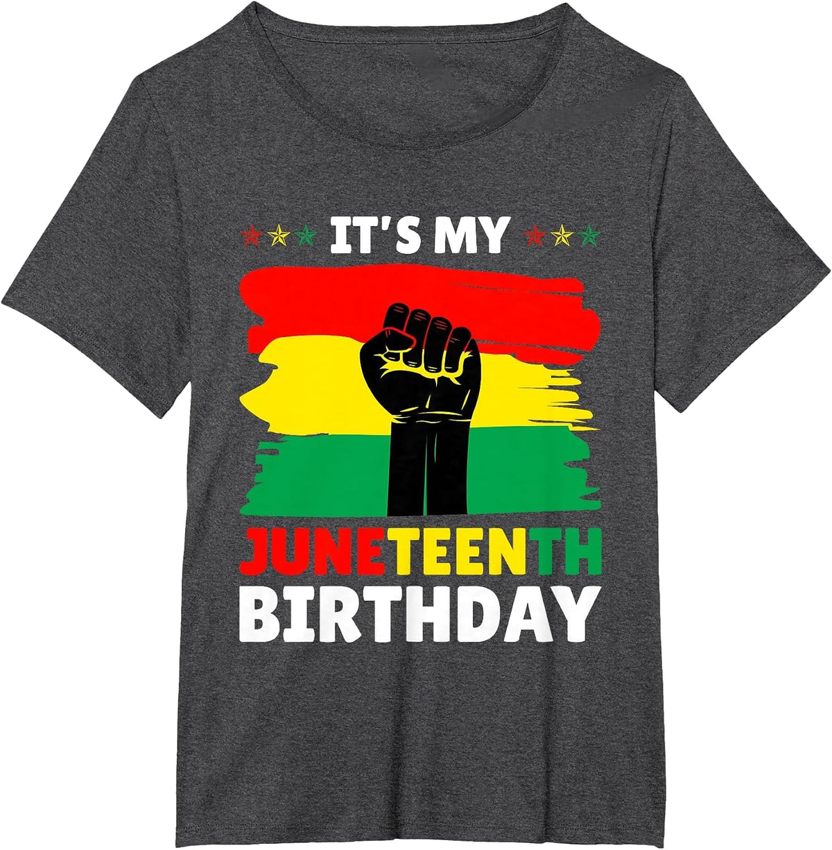 It's My Juneteenth Birthday 2024 T-Shirt - Dark Heather Grey