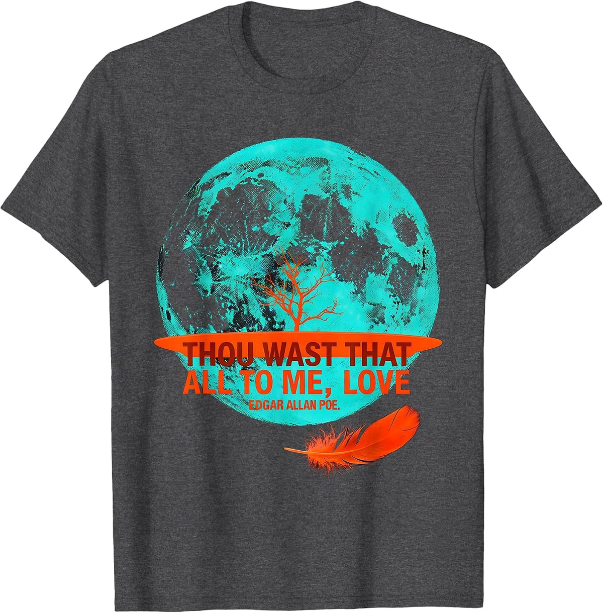 Men's Thou Wast That All To Me, Love — Edgar Allan Poe Gothic T-Shirt - Dark Heather Grey