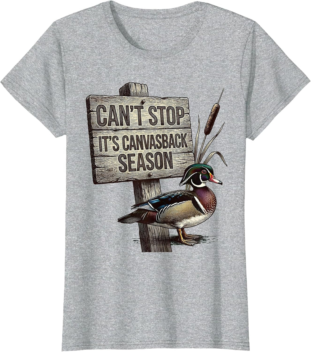 Can't Stop It's Canvasback Season Funny Duck Hunting Hunter T-Shirt - Heather Grey