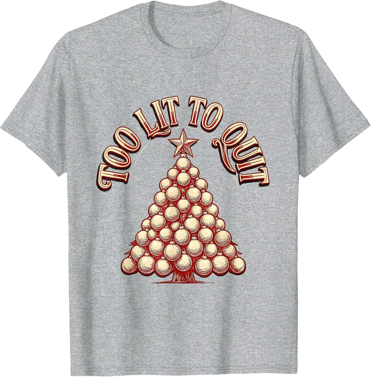 Men's Too Lit To Quit Funny Christmas Design T-Shirt - Heather Grey