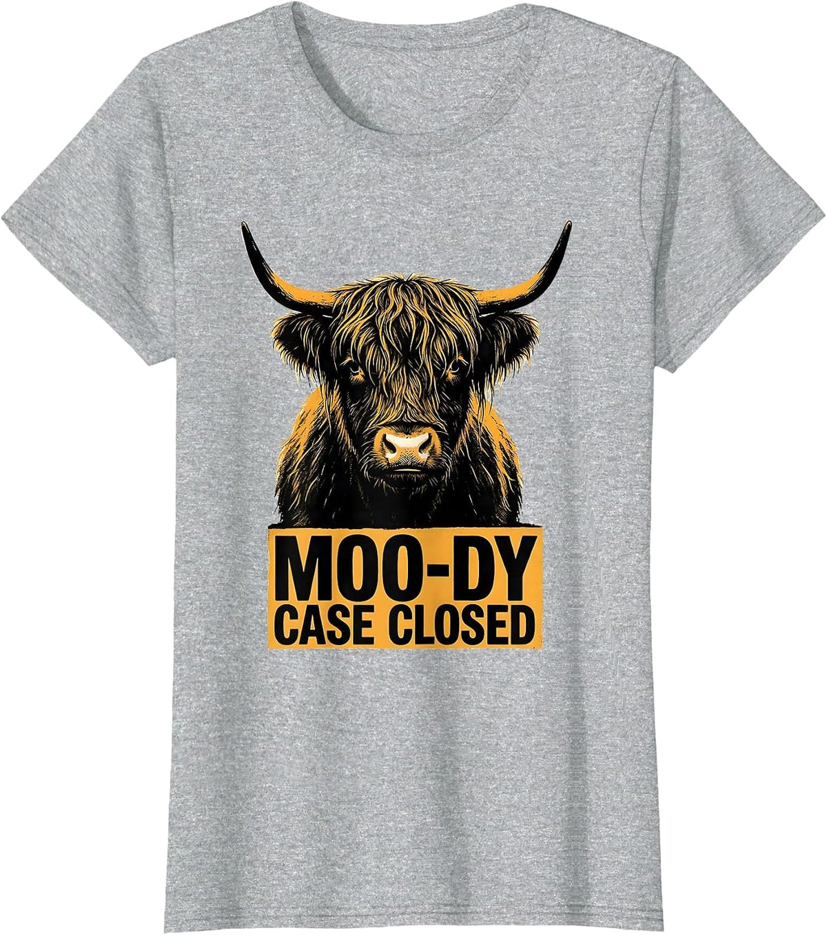 Moo-Dy, Case Closed Funny Highland Cow Farm Animal Humor T-Shirt - Heather Grey