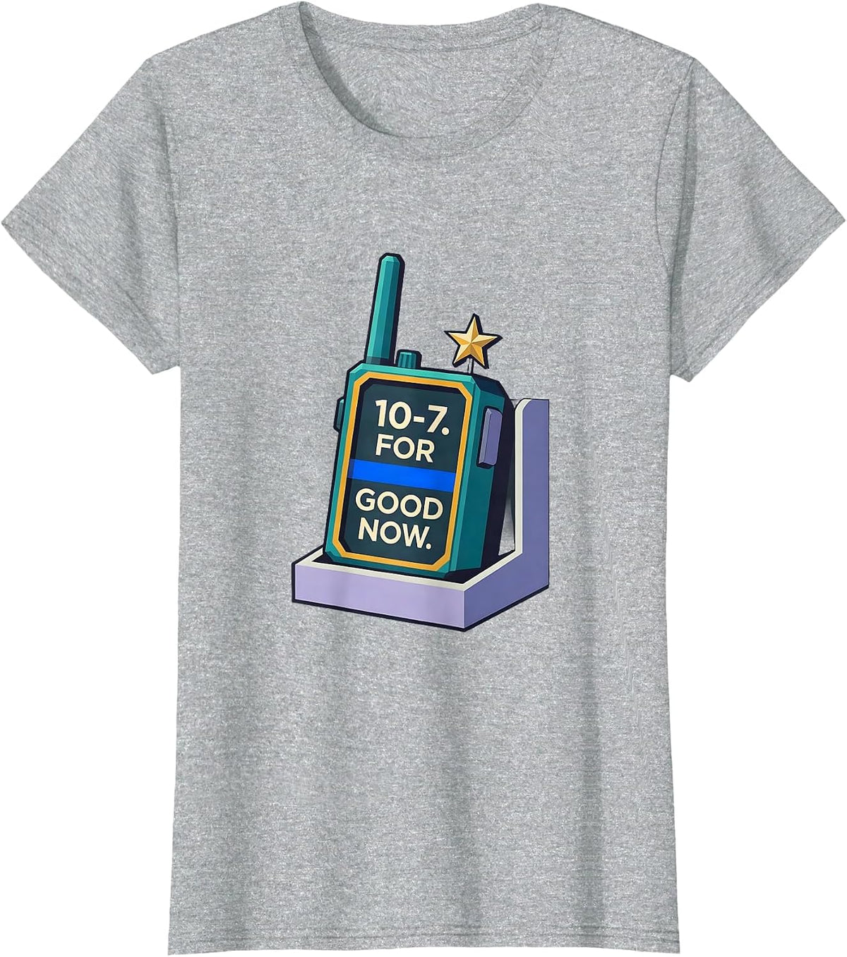 10-7 For Good Now Thin Blue Line Police Support Officer T-Shirt - Heather Grey