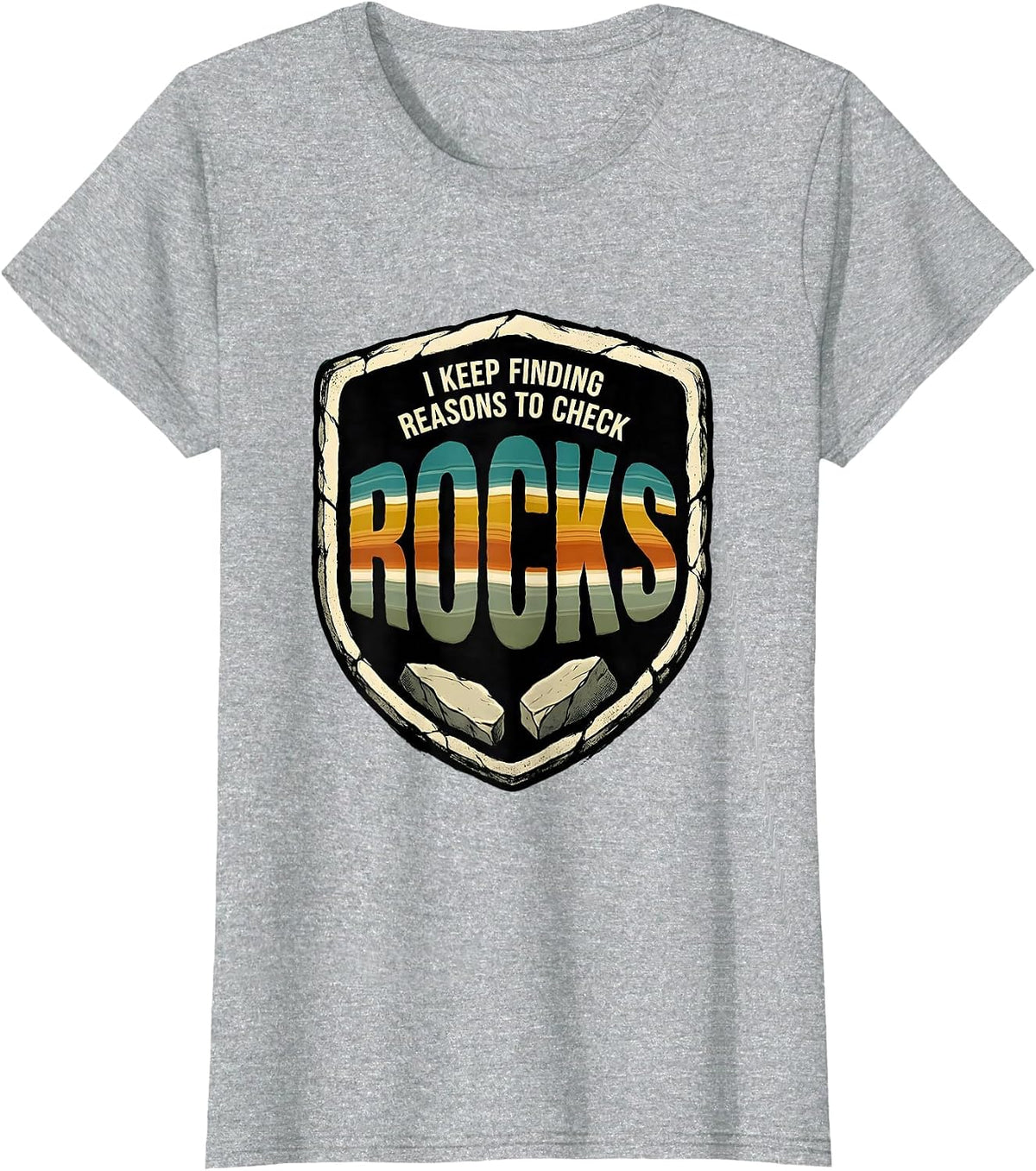 Women's I Keep Finding Reasons To Check Rocks Vintage Rock Collector T-Shirt - Heather Grey