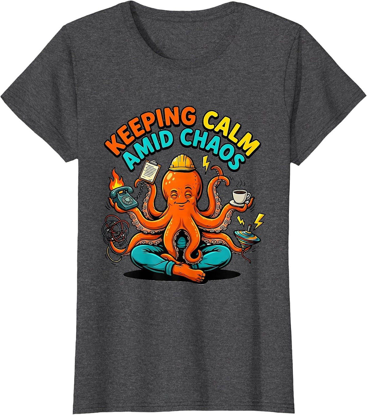 Women's Chaos Coordinator Keeping Calm Amid Chaos T-Shirt - Dark Heather Grey