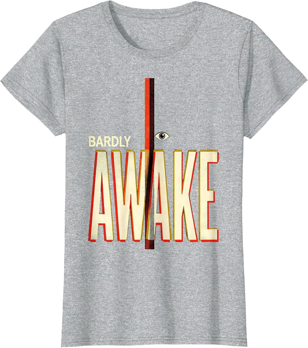 Bardly Awake Funny Shakespeare English Literature Humor T-Shirt - Heather Grey