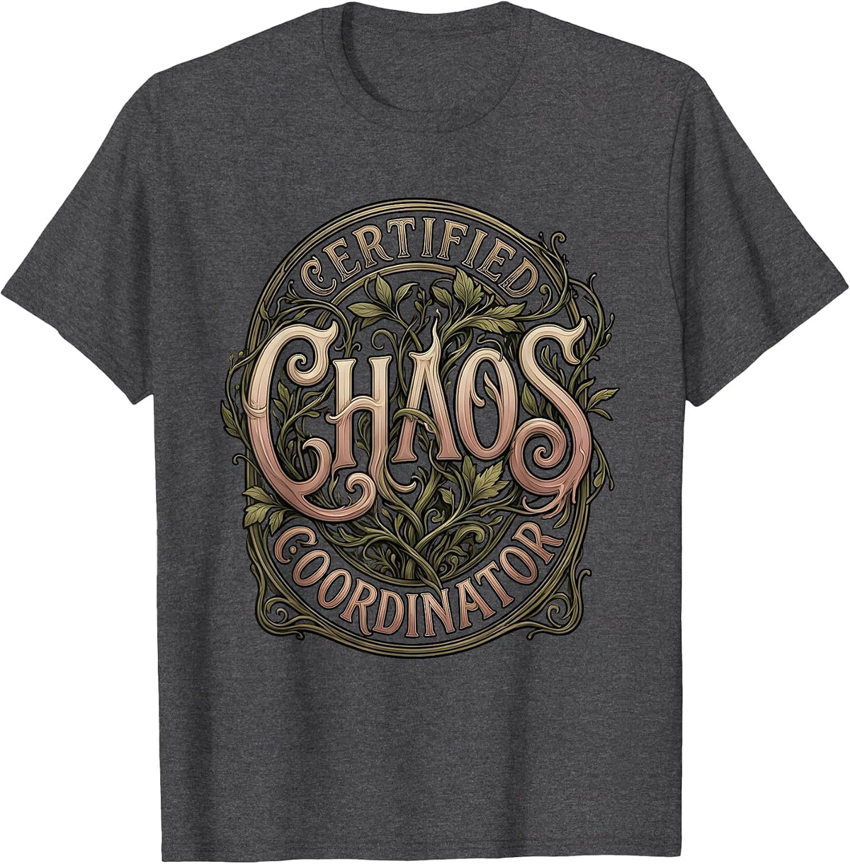 Men's Certified Chaos Coordinator Funny Design T-Shirt - Dark Heather Grey