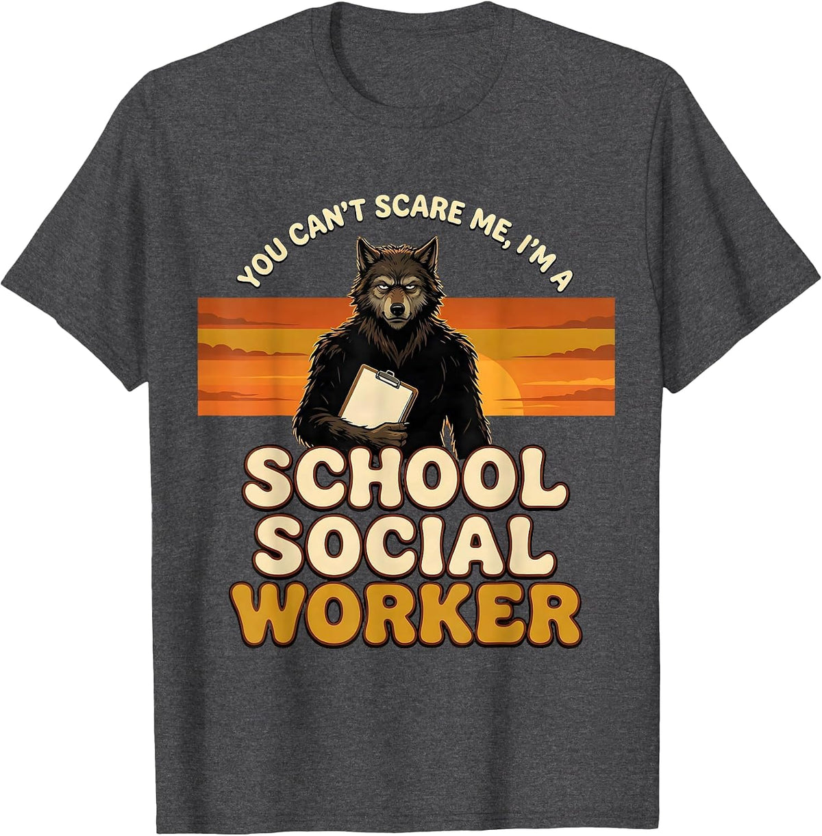 Men's You Can't Scare Me, I'm a School Social Worker Funny T-Shirt - Dark Heather Grey