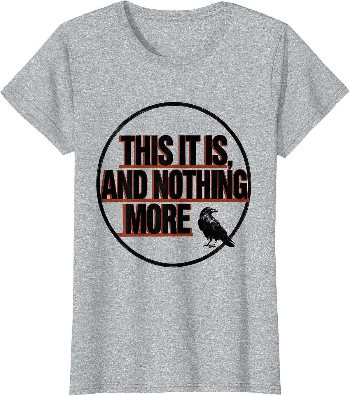 Women's This It Is And Nothing More Gothic Edgar Allan Poe Literary T-Shirt - Heather Grey