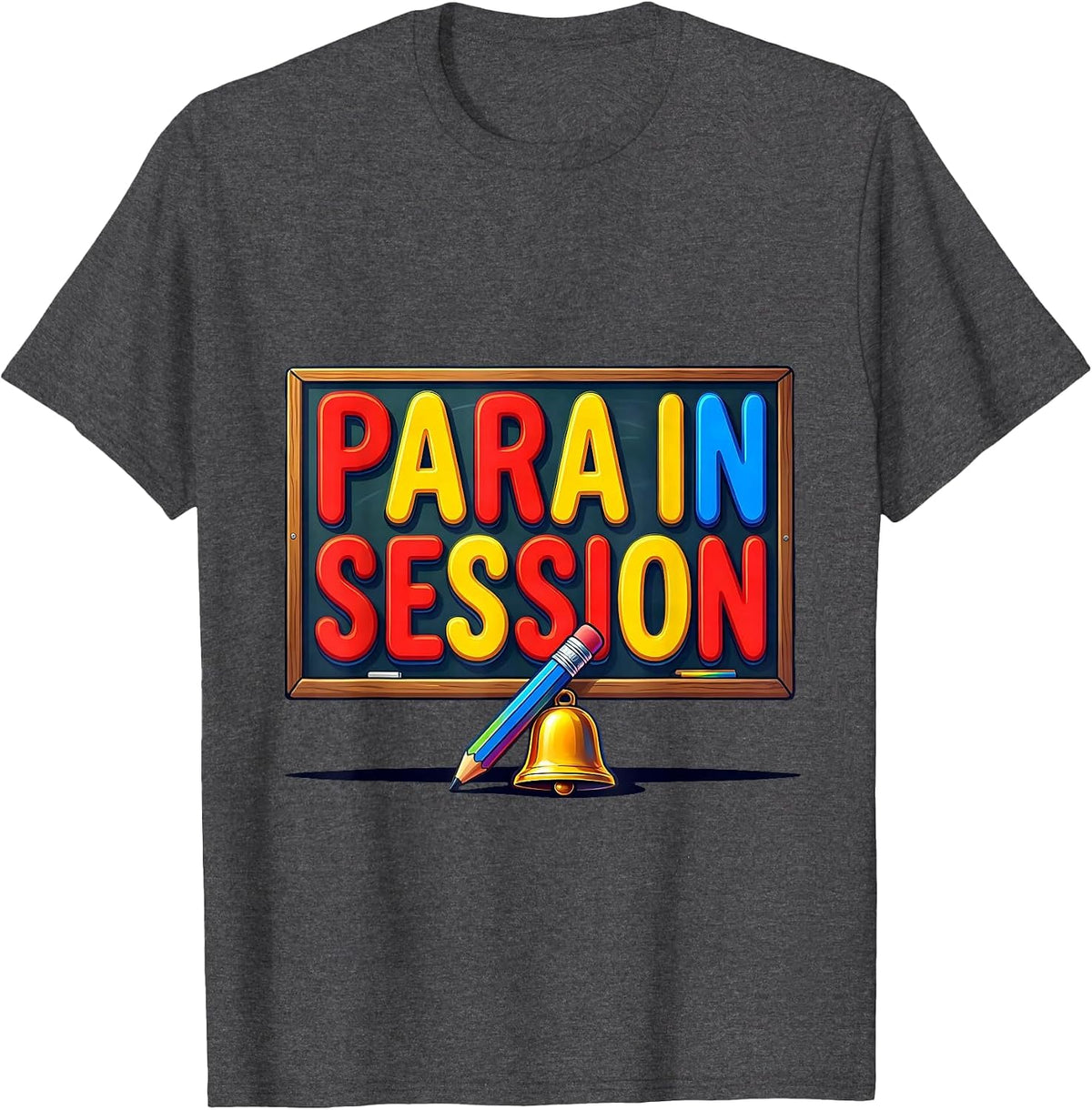 Men's Para In Session Colorful Paraprofessional Back To School T-Shirt - Dark Heather Grey