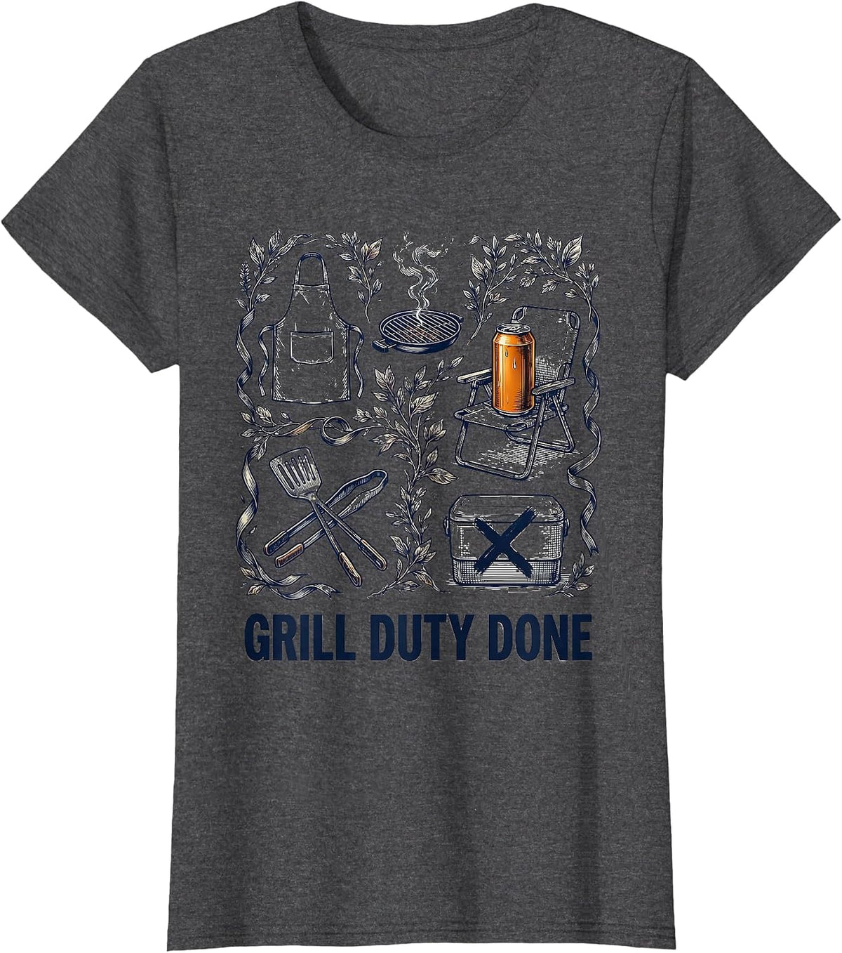 Women's Grill Duty Done Funny Labor Day Beer Cookout Humor T-Shirt - Dark Heather Grey