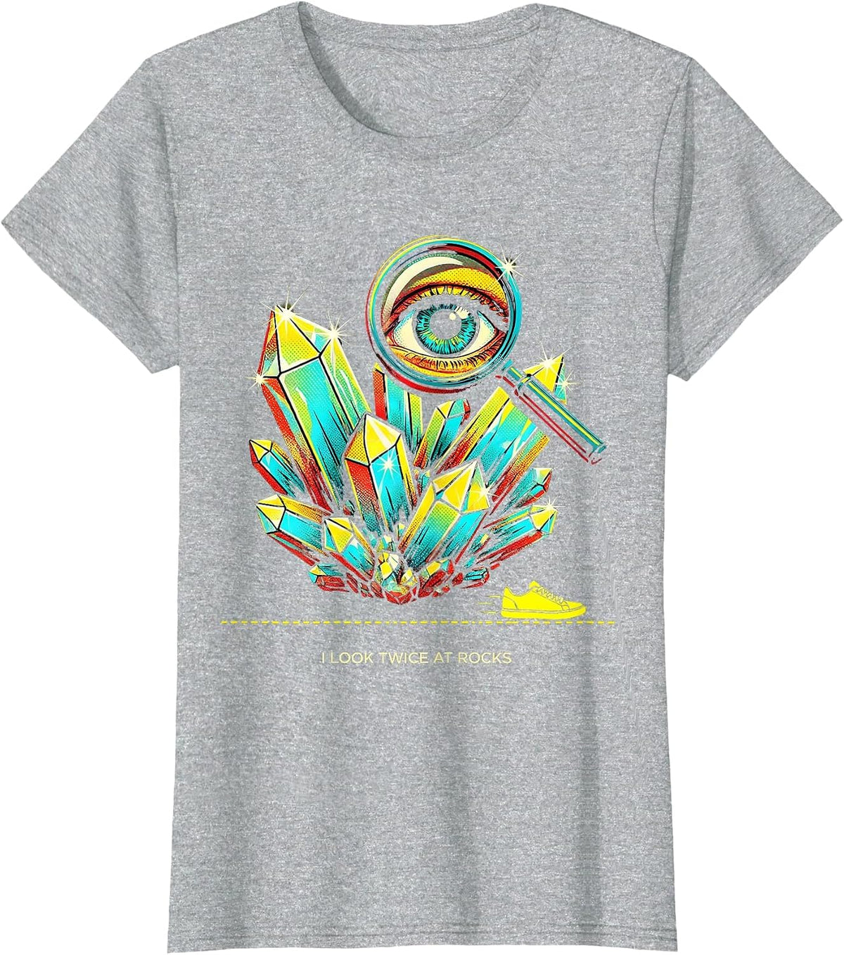 Women's I Look Twice At Rocks Pop Art Funny Rock Collector Geology T-Shirt - Heather Grey