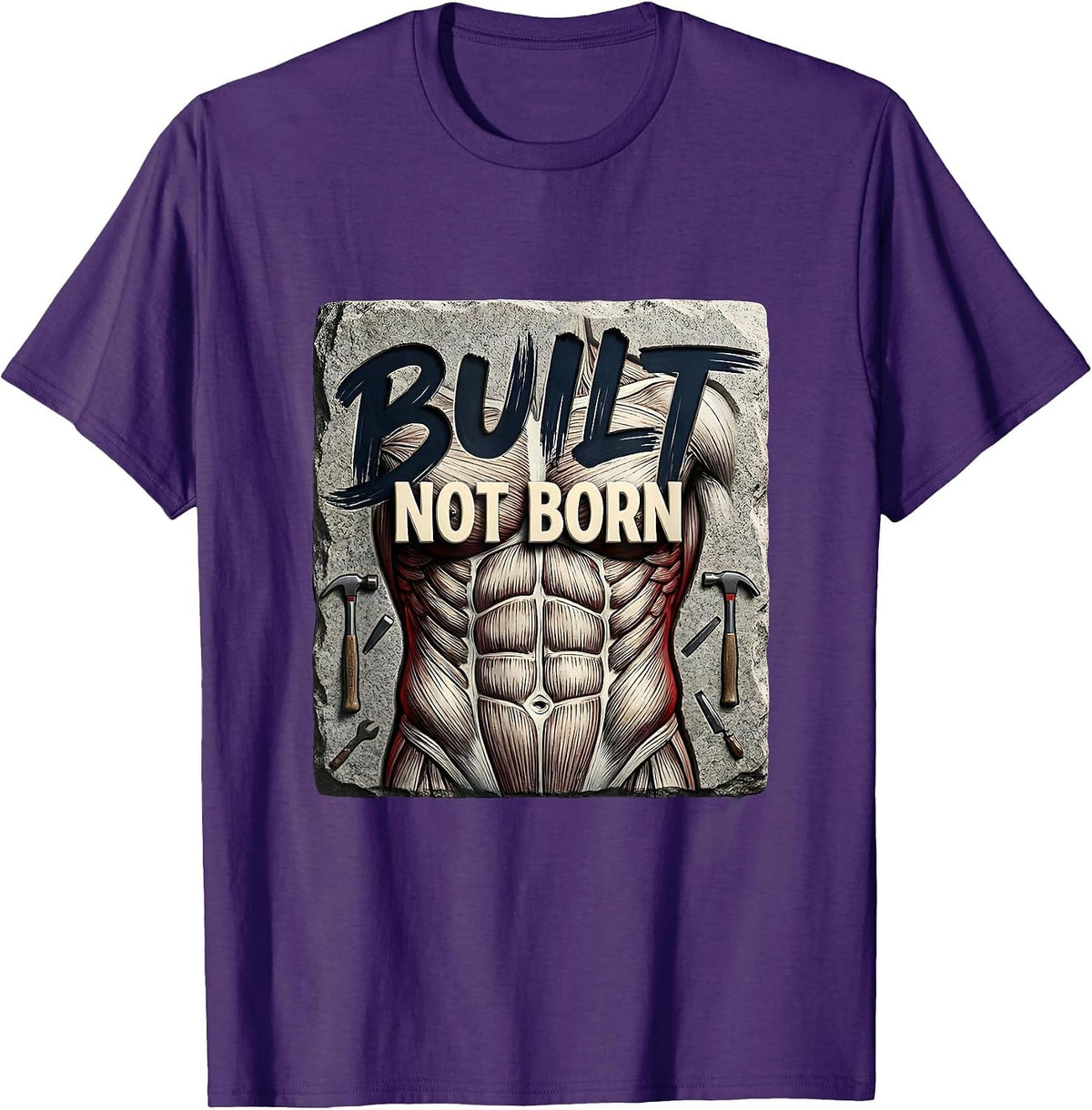 Built Not Born Abs Fitness Motivational Design T-Shirt - Purple