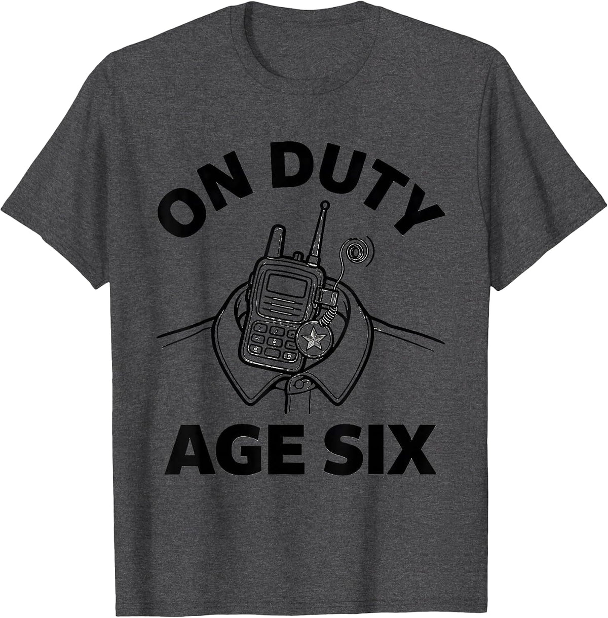 On Duty Age Six Future Police Officer Kids Birthday Toddler T-Shirt - Dark Heather Grey