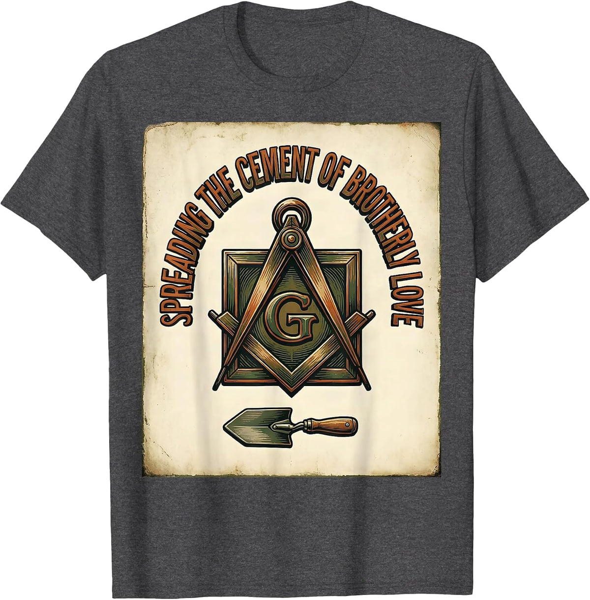 Spreading The Cement Of Brotherly Love Vintage Freemason T-Shirt - Dark Heather Grey