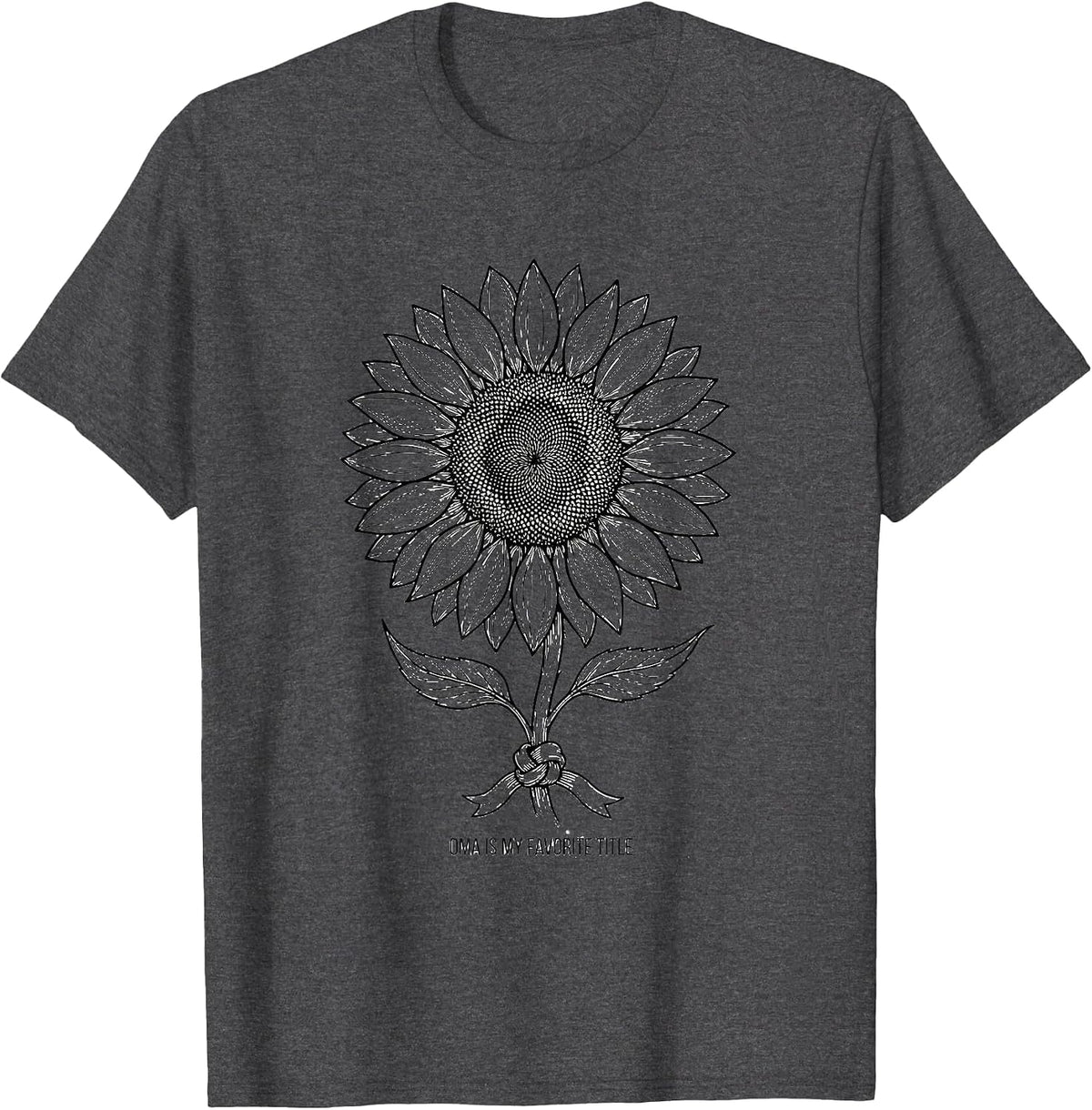 Oma Is My Favorite Title Sentimental Grandma Sunflower T-Shirt - Dark Heather Grey