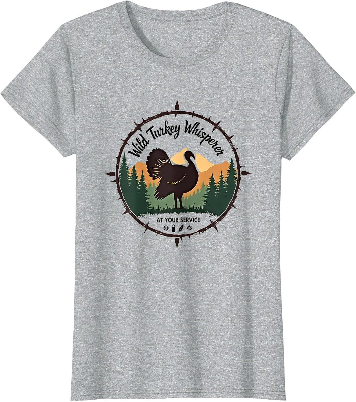 Wild Turkey Whisperer At Your Service Hunting Outdoors T-Shirt - Heather Grey