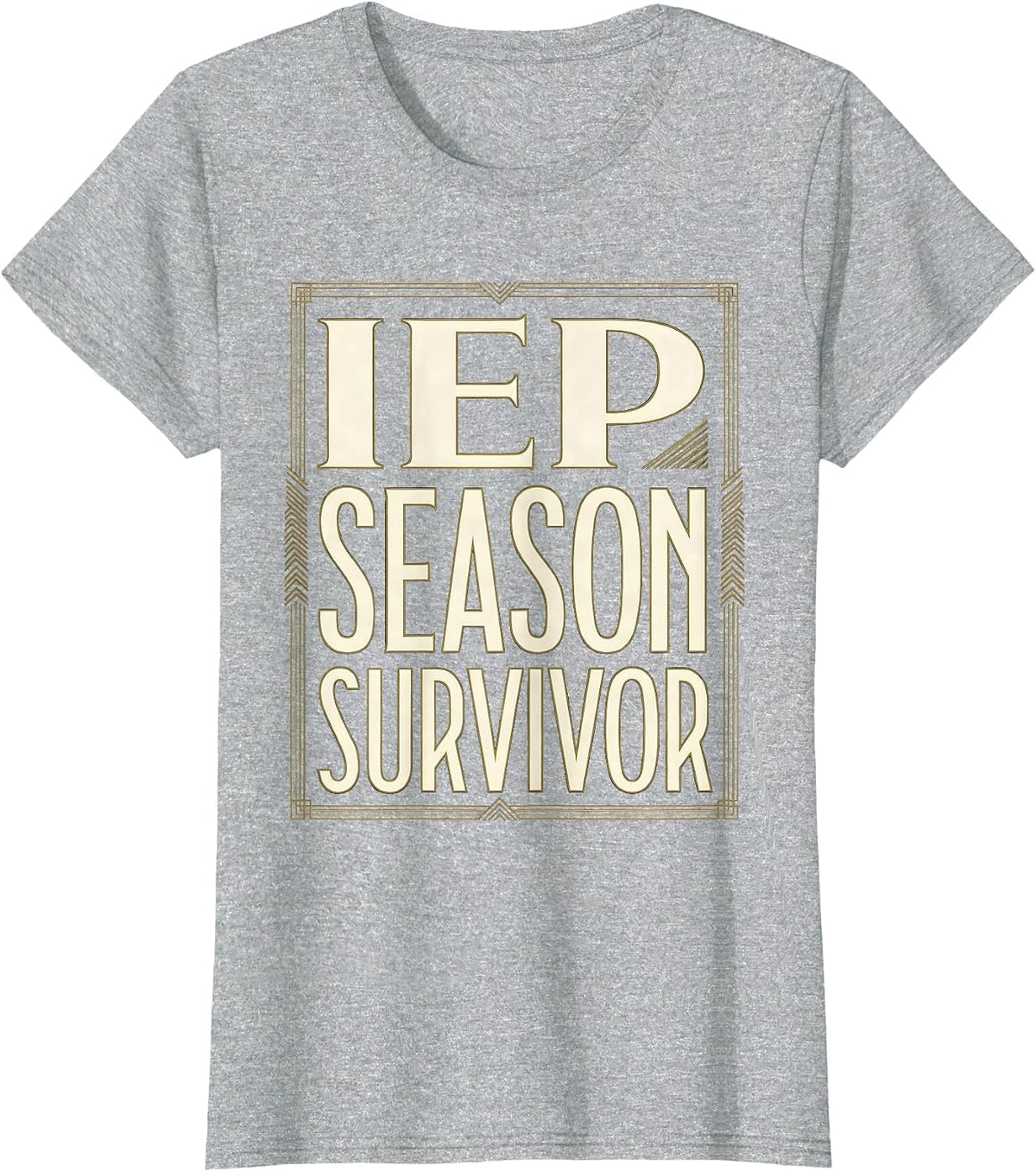 Women's IEP Season Survivor Special Education Teacher T-Shirt - Heather Grey