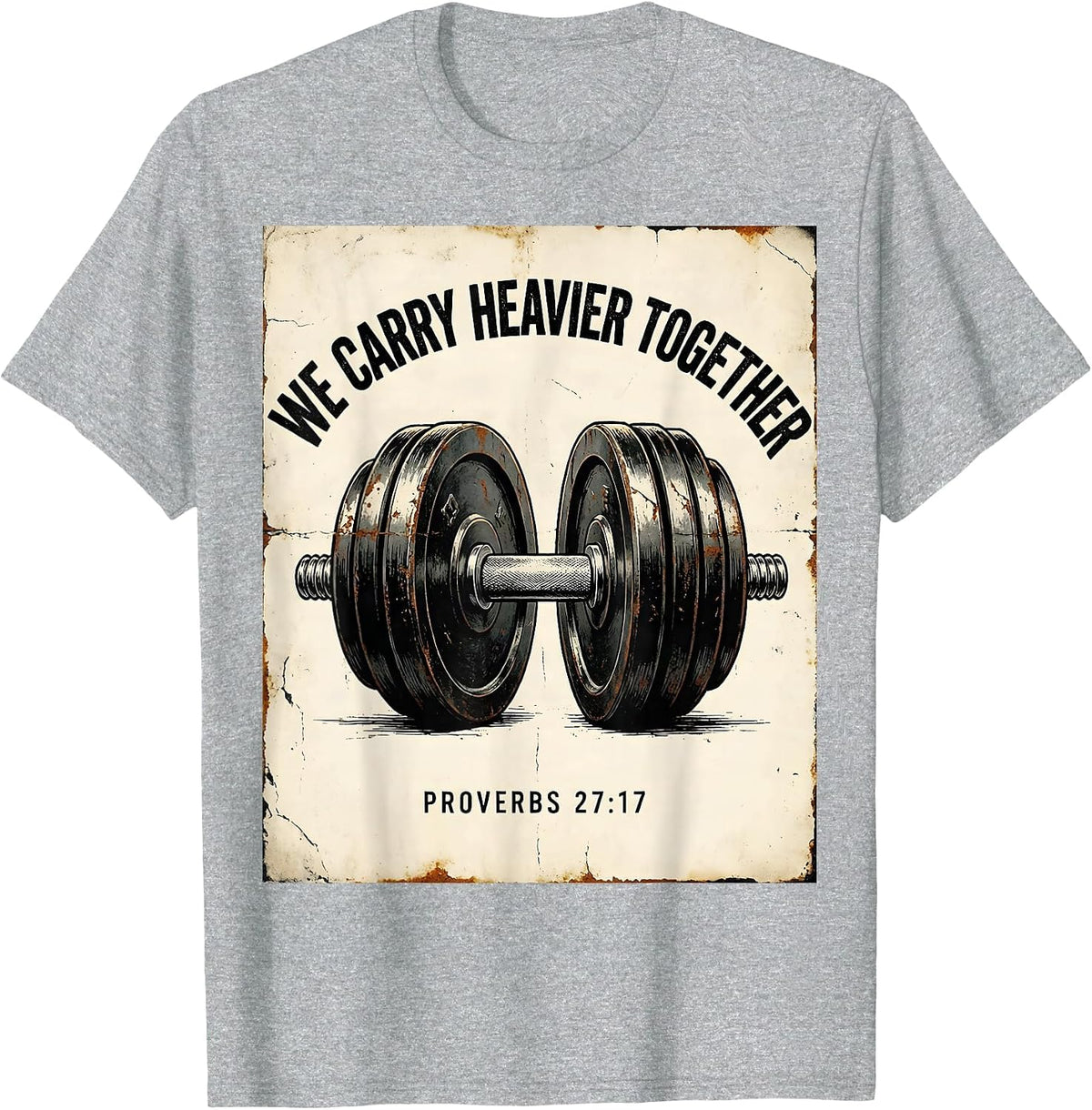 Men's We Carry Heavier Together Proverbs 27:17 Vintage T-Shirt - Heather Grey