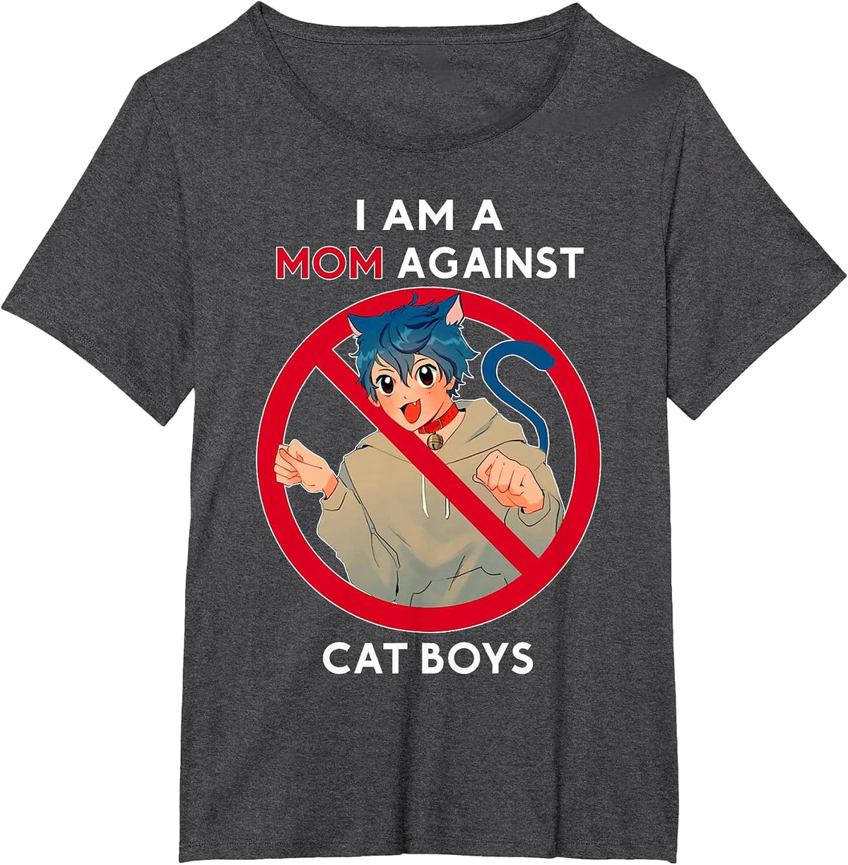 I Am A Mom Against Cat Boys T-Shirt - Dark Heather Grey
