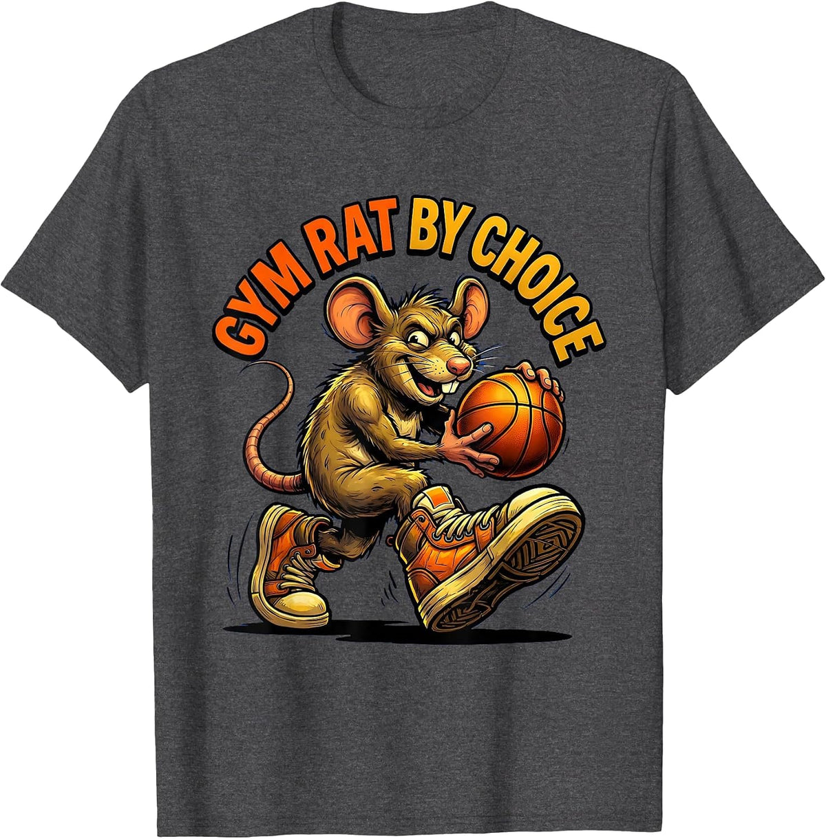 Gym Rat By Choice Basketball Lover Design T-Shirt - Dark Heather Grey
