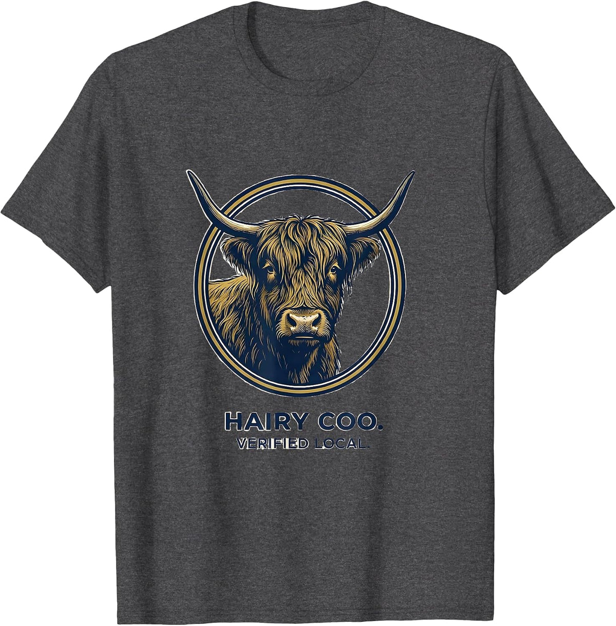Men's Hairy Coo Verified Local Funny Highland Cow Lover Cute T-Shirt - Dark Heather Grey